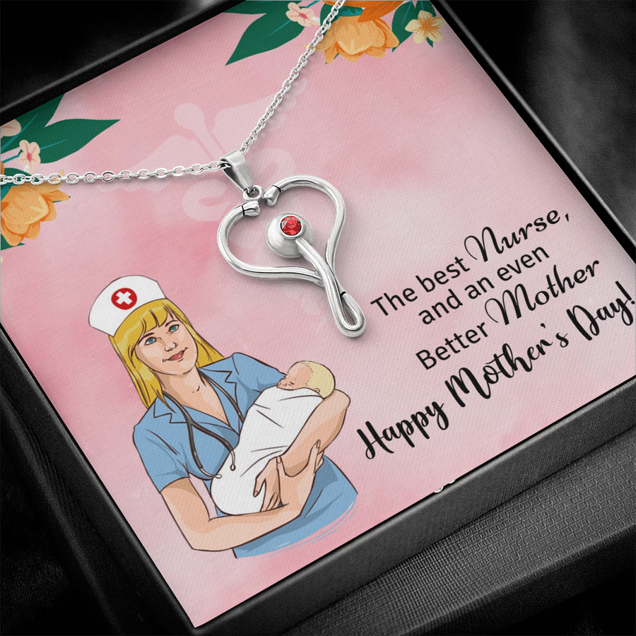 The best nurse and an even better mother -best gift Stethoscope Necklace for happy mother's day 2022