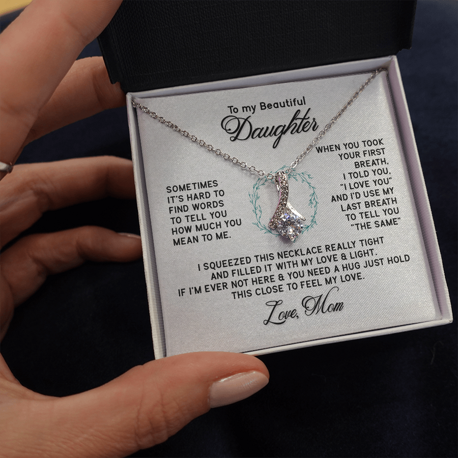 To My Beautiful Daughter Necklace