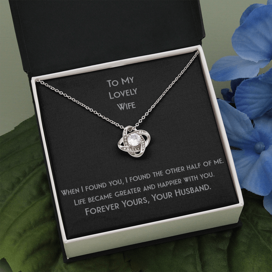 Love Knot For Your Lovely Wife Who Is Your Other Half Necklace