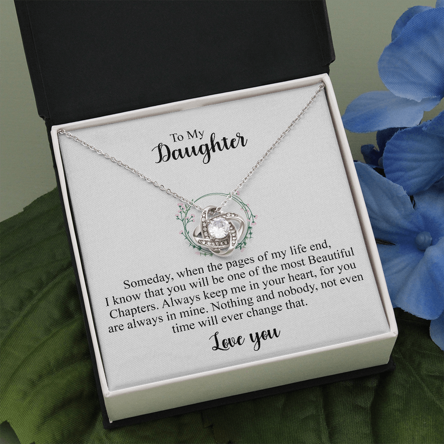 To My Daughter | Someday, when the pages of my life end... Necklace