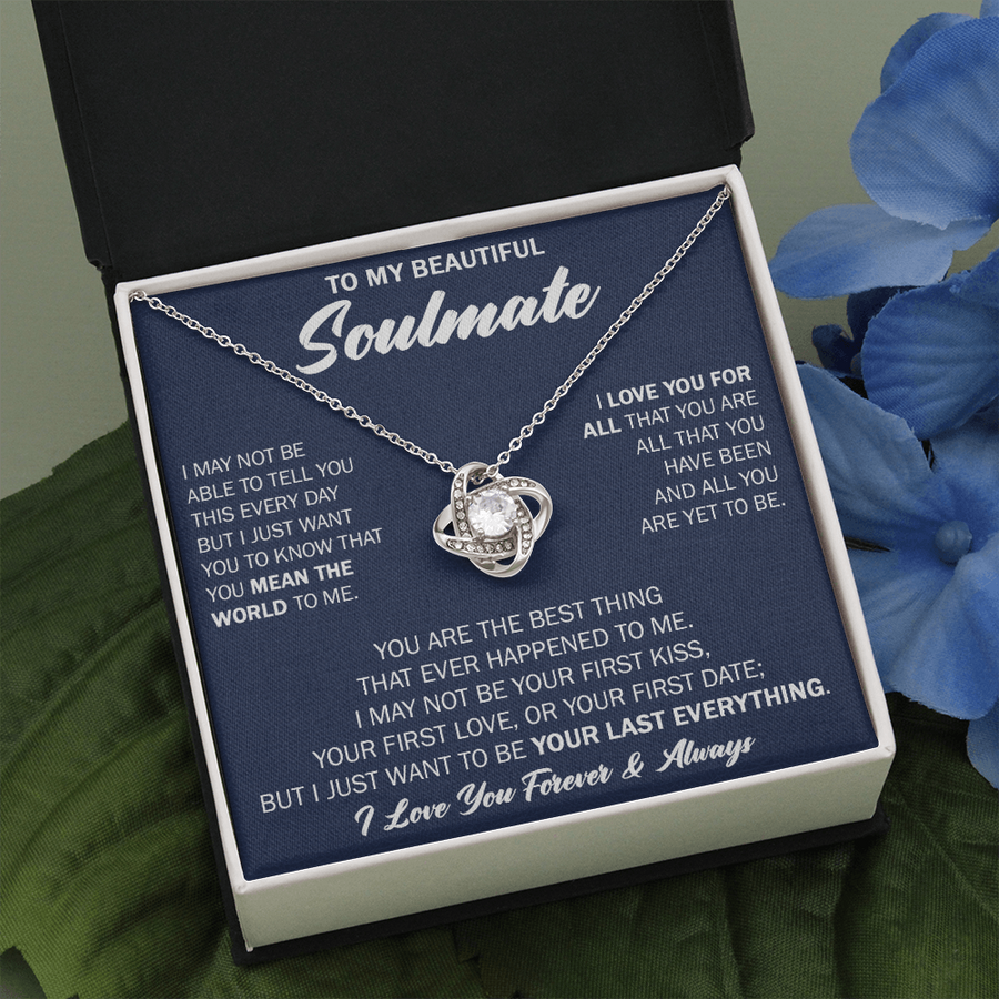 Gift For Your Soulmate Christmas - Your Last Everything - Love Knot Necklace