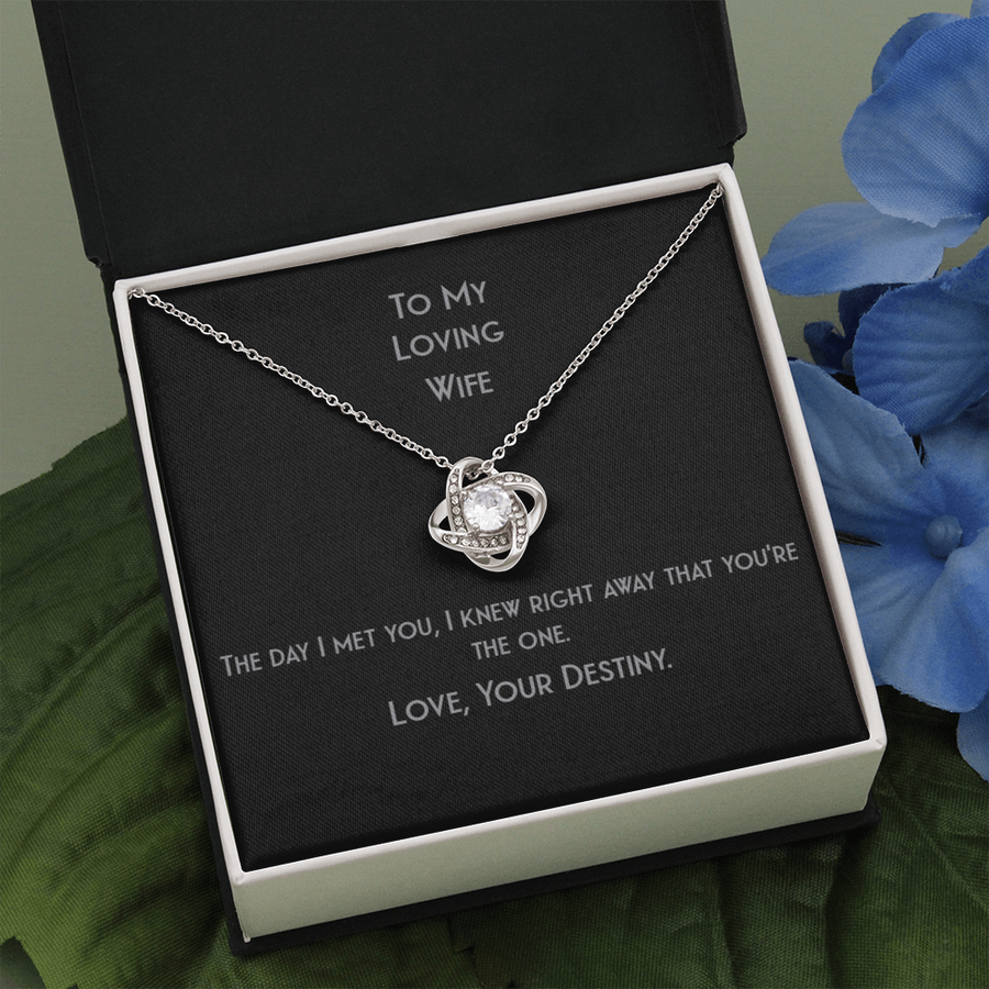 Love Knot For Your Loving Wife Who Is Your Destiny Necklace