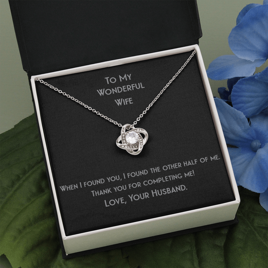 Love Knot For YourWonderful Wife Who Is Your Other Half Necklace