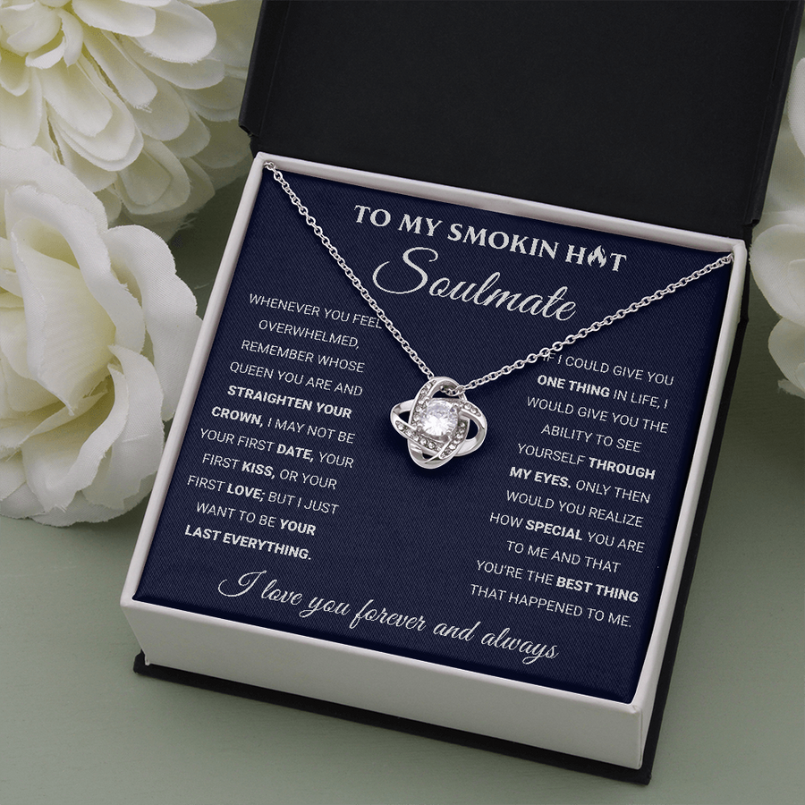 To My Smokin Hot Soulmate Necklace