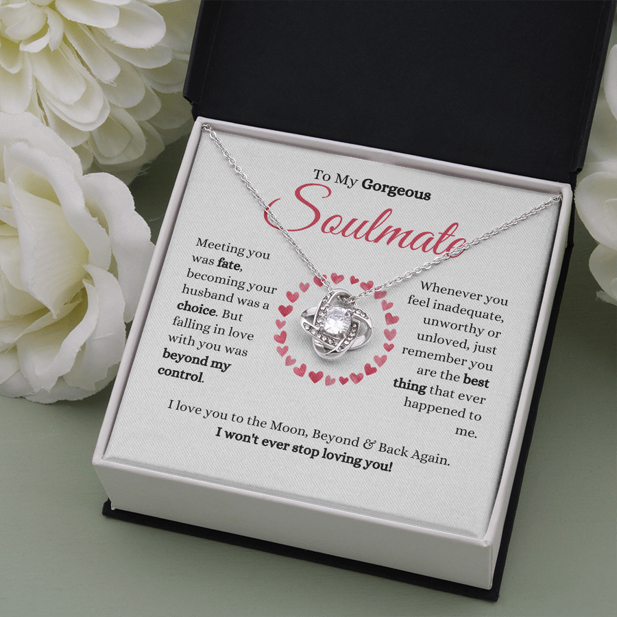 To My Gorgeous Soulmate - Love Knot Necklace