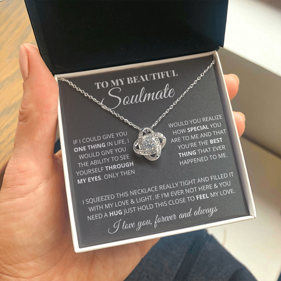 To My Beautiful Soulmate - My Life My Everything - Necklace