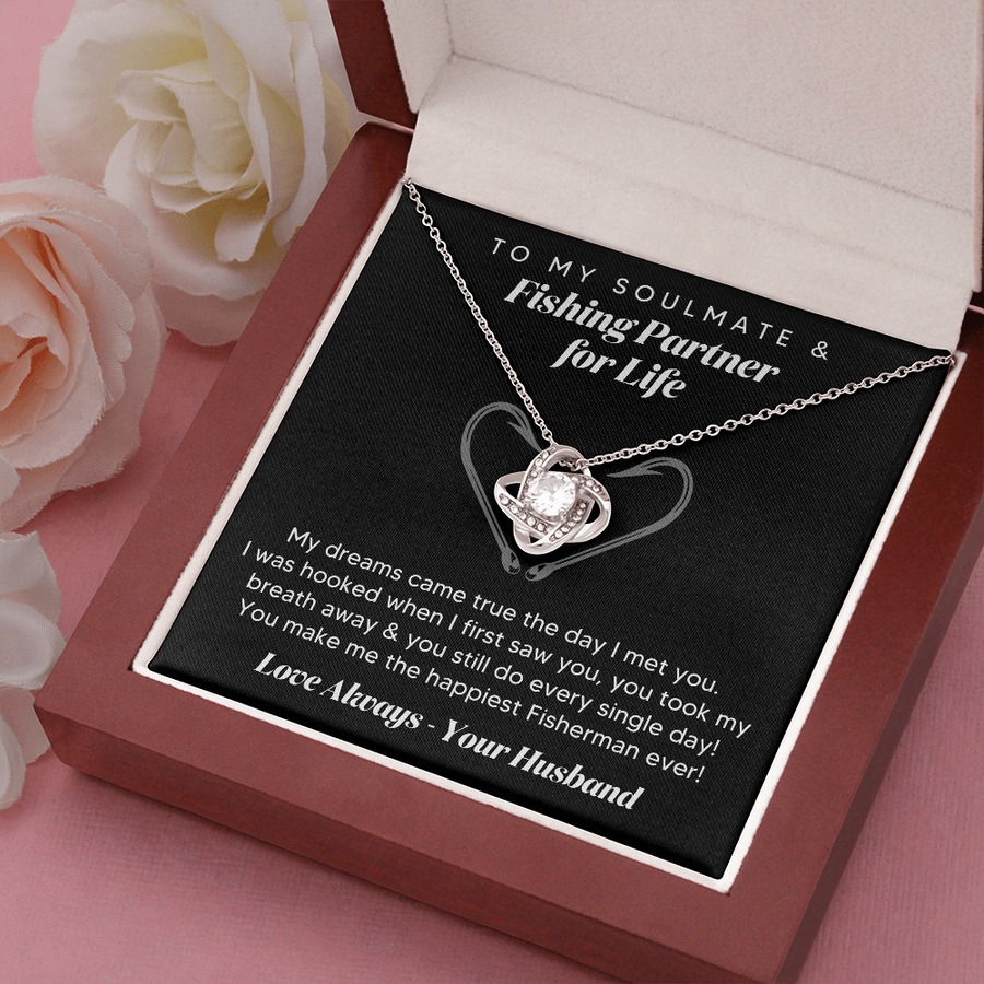 Gift for Wife, To My Soulmate & Fishing Partner for Life - Love Knot Necklace perfect Gift for Birthday, Anniversary, Valentine's & all Special Occasions