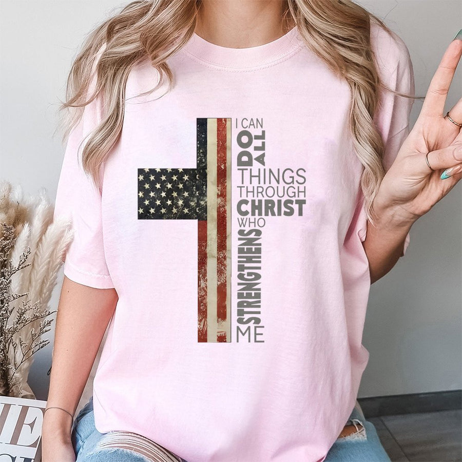 I Can Do All Things Through Christ T-Shirt | Patriotic American Flag Cross Design | Premium 100% Cotton | Religious Gift for Men and Women