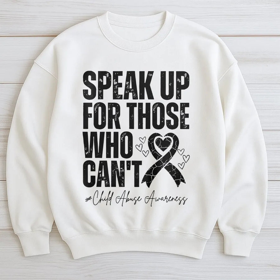 Child Abuse Awareness Sweatshirt | Speak Up For Those Who Can't Quote | Premium Cotton Tee | Prevention Month Advocate Gift