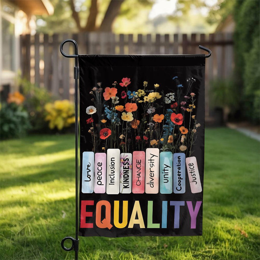 Equality Garden Flag | Floral Books Design with Inspirational Quotes | Premium Weather-Resistant Polyester | Social Justice Outdoor Decor Gift