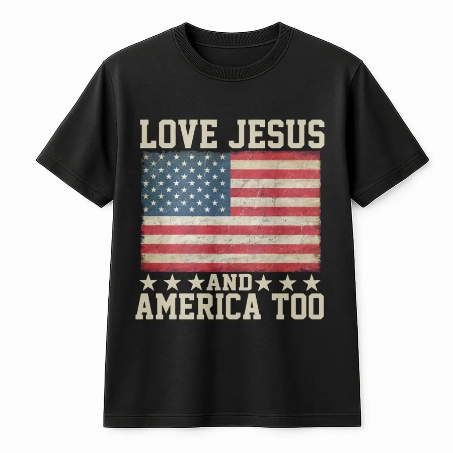 Love Jesus And America Too T-Shirt | Distressed US Flag Graphic | 100% Cotton Premium Tee | Faith-Based Patriotic Gift For Men And Women
