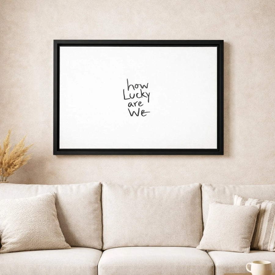 How Lucky Are We Canvas Wall Art | Minimalist Typography Print | Premium 1.25" Gallery Wrap | Heartfelt Home Decor Gift for Couples