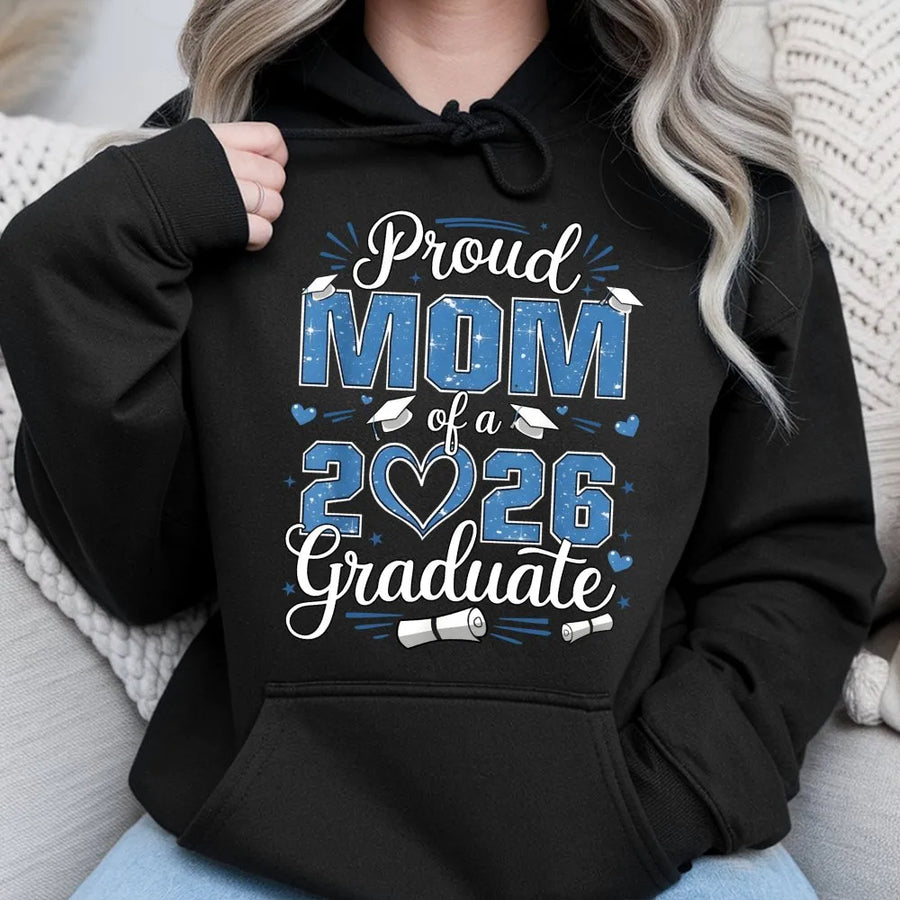 Proud Mom Of A 2026 Graduate Hoodie | Graduation Senior Class Gift | Premium Cotton Blend | Matching School Spirit Apparel For Moms