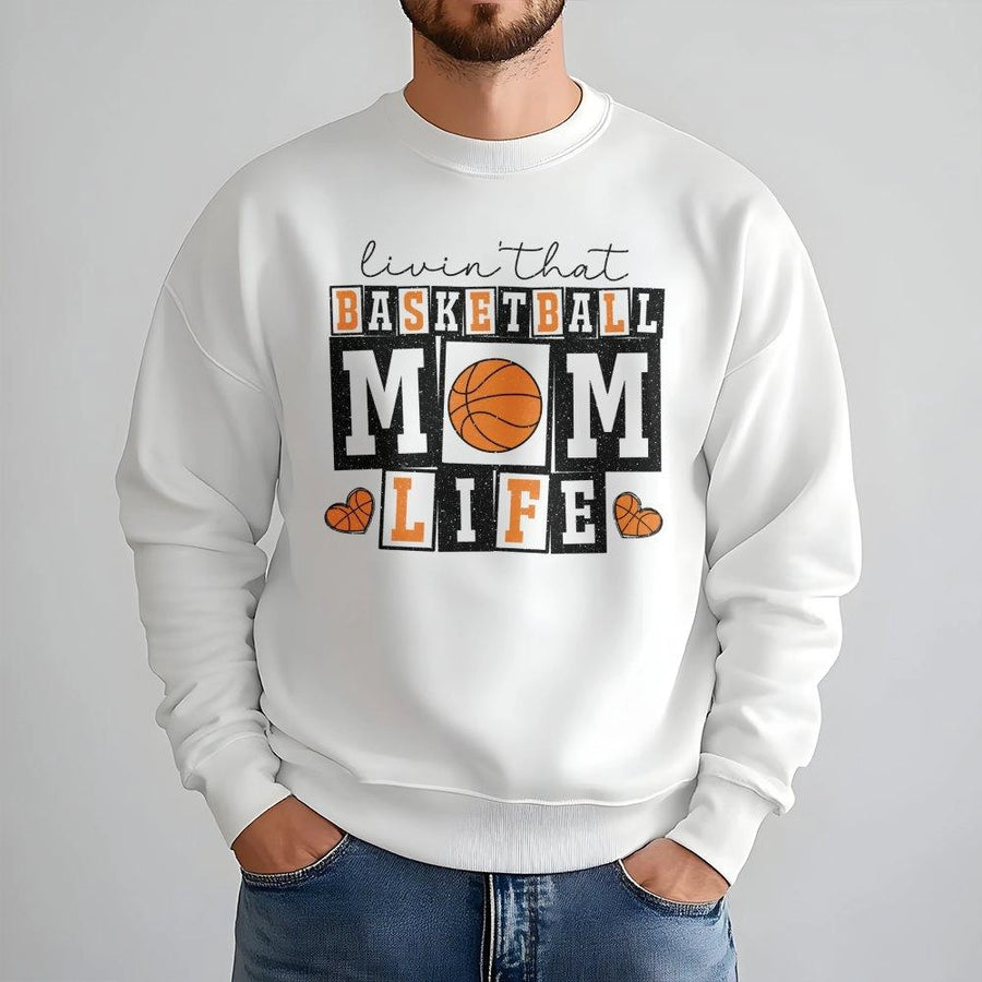 Basketball Mom Sweatshirt | Livin That Basketball Life Graphic Print | Cotton Blend Soft Fleece | Game Day Gift for Basketball Mama