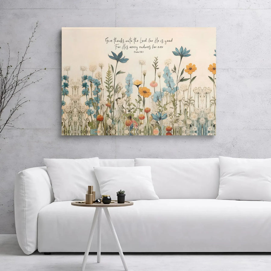 Psalm 136:1 Floral Canvas Art | Give Thanks Unto The Lord Scripture Wall Decor | Premium Gallery Wrap Print | Christian Home Gift for Believers