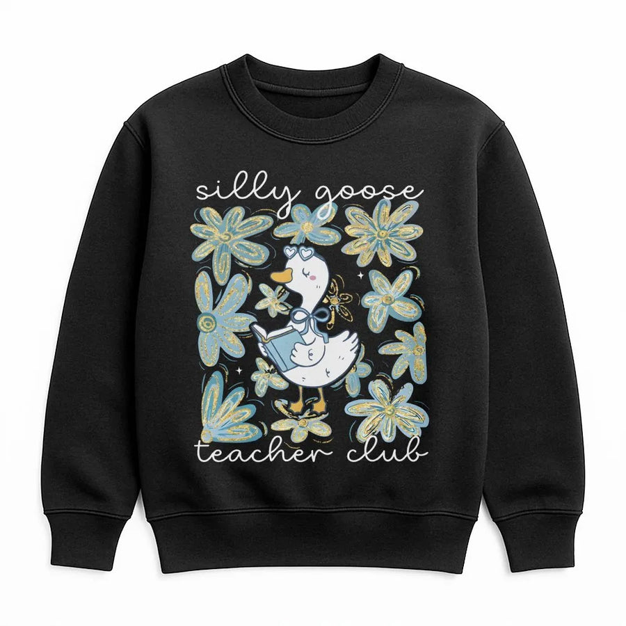 Silly Goose Teacher Sweatshirt | Floral Back To School Design | Premium Cotton Blend | Funny Educator Gift For Teachers