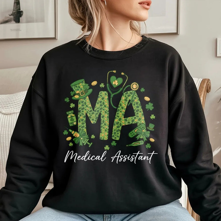 Medical Assistant Sweatshirt | St Patricks Day Shamrock Design | Premium Cotton Blend | Lucky Nurse Life Gift for Medical Professionals