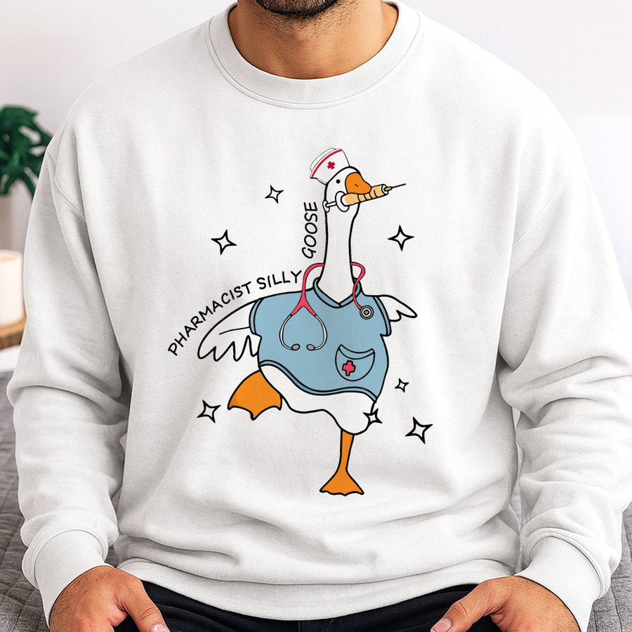 Pharmacist Silly Goose Sweatshirt | Funny Medical Professional Crewneck | Soft Cotton Blend | Unique Pharmacy Student Nurse Appreciation Gift