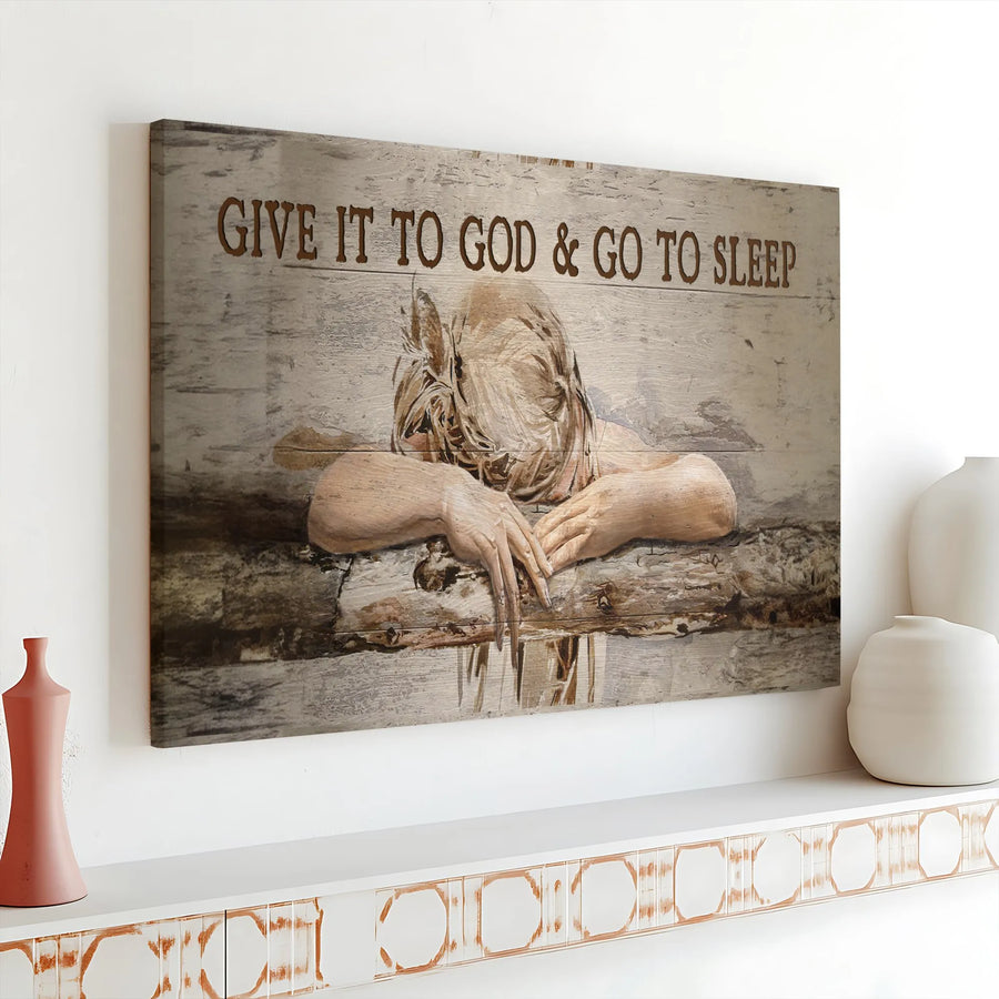 Give It To God & Go To Sleep Canvas Art | Resting Woman Faith Wall Decor | 1.25" Thick Premium Gallery Wrap | Inspirational Christian Gift