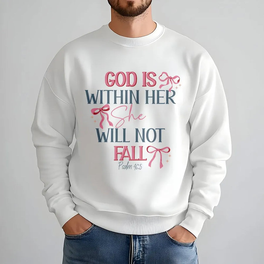 God Is Within Her She Will Not Fall Sweatshirt | Psalm 46:5 Coquette Aesthetic | Premium Soft Crewneck | Christian Gift for Women