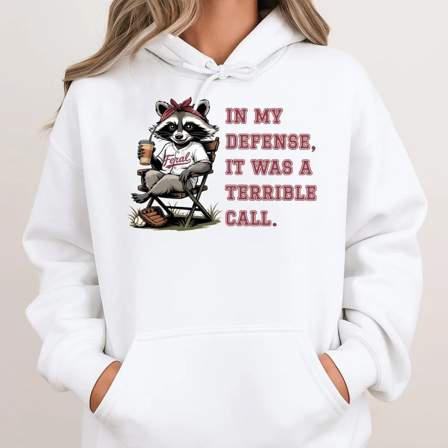 Funny Raccoon Baseball Hoodie | In My Defense It Was a Terrible Call | Premium Soft Cotton Tee | Humorous Sports Gift for Men and Women