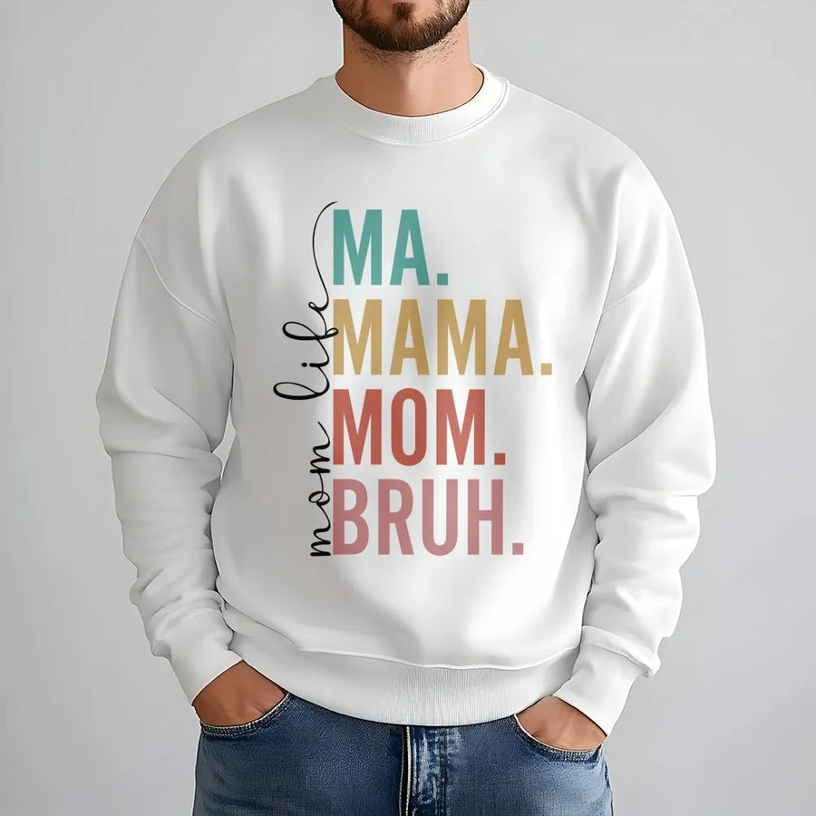 Ma Mama Mom Bruh Sweatshirt | Retro Funny Mom Life Graphic | Premium Soft Unisex Crewneck | Perfect Gift For Mom Mother's Day 2026 Birthday