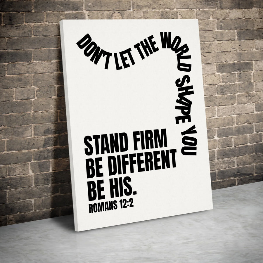 Romans 12:2 Wall Art | Don't Let The World Shape You Quote | Premium Gallery Wrapped Canvas | Christian Home Decor Gift