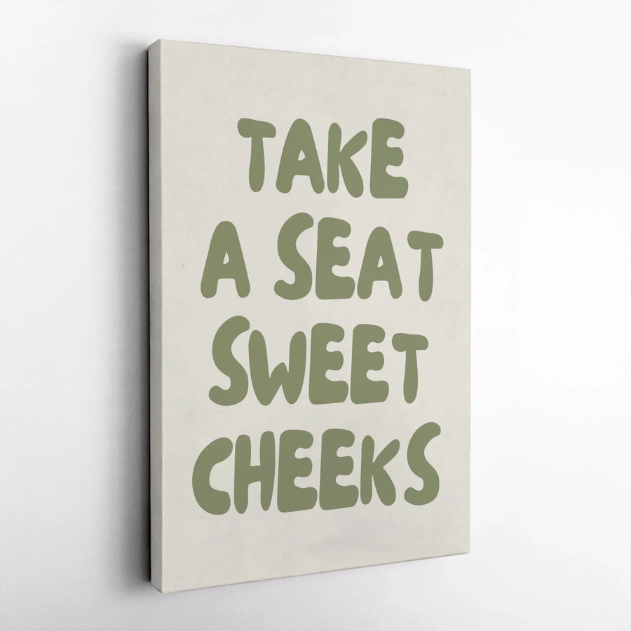 Take A Seat Sweet Cheeks Wall Art | Sage Green Retro Typography Print | Premium Gallery Wrap Canvas | Funny Bathroom Decor Gift