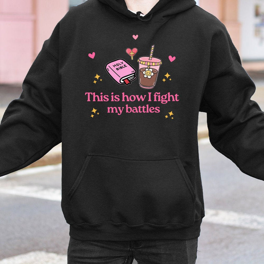 This Is How I Fight My Battles Hoodie | Bible And Coffee Graphic Design | Premium Cotton Blend | Christian Gift For Women Faith Apparel