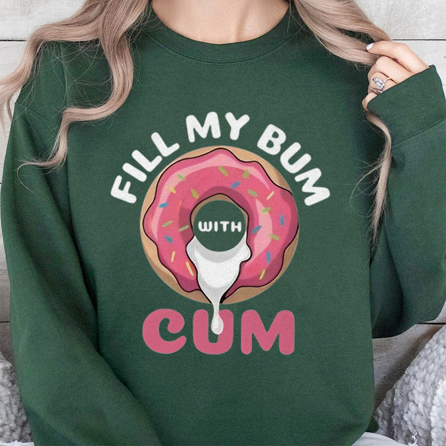 Funny Donut Meme Sweatshirt | Inappropriate Adult Humor Graphic | Premium Cotton Blend | Raunchy Gag Gift for Men and Women