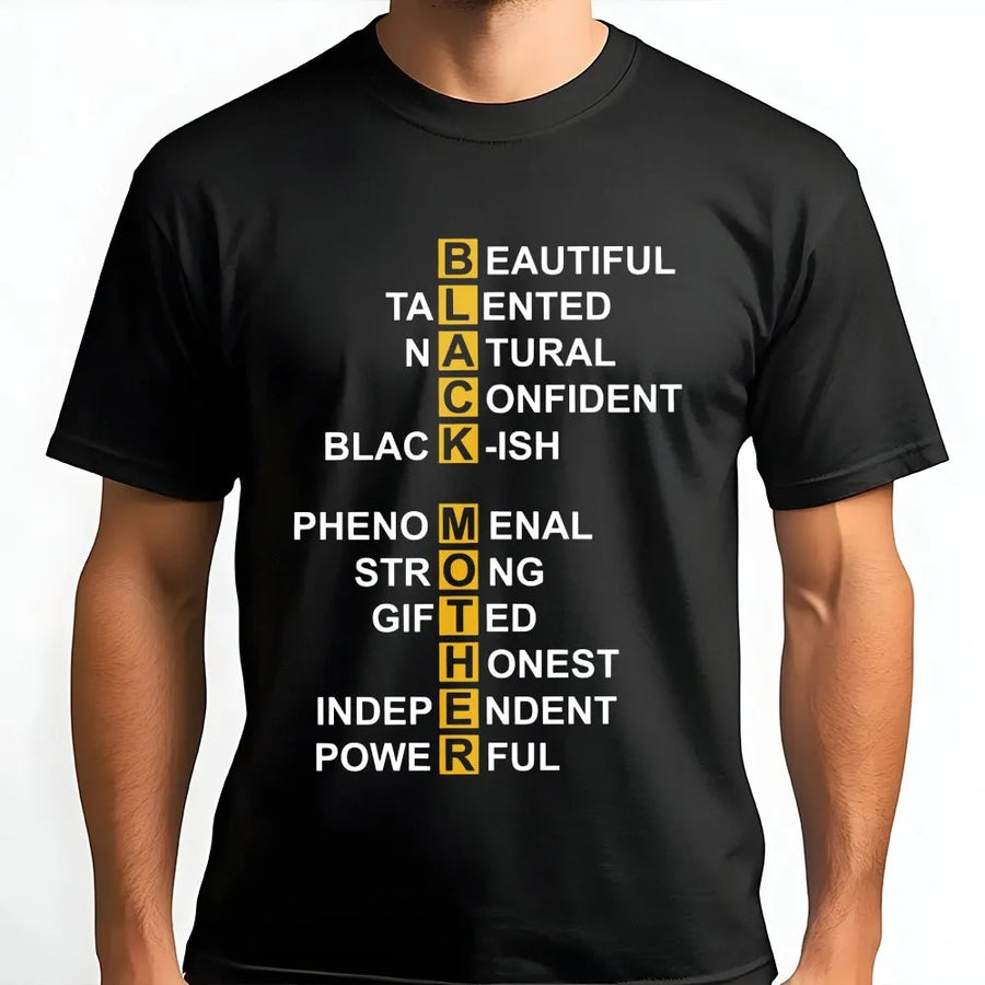 Black Mother T-Shirt | Empowering Acrostic Graphic Tee | Premium 100% Cotton | Meaningful Gift for Black Moms and Empowerment Month