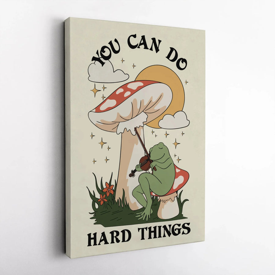You Can Do Hard Things Canvas Print | Aesthetic Mushroom Frog Wall Art | 1.25 Inch Premium Gallery Wrap | Inspirational Cottagecore Gift