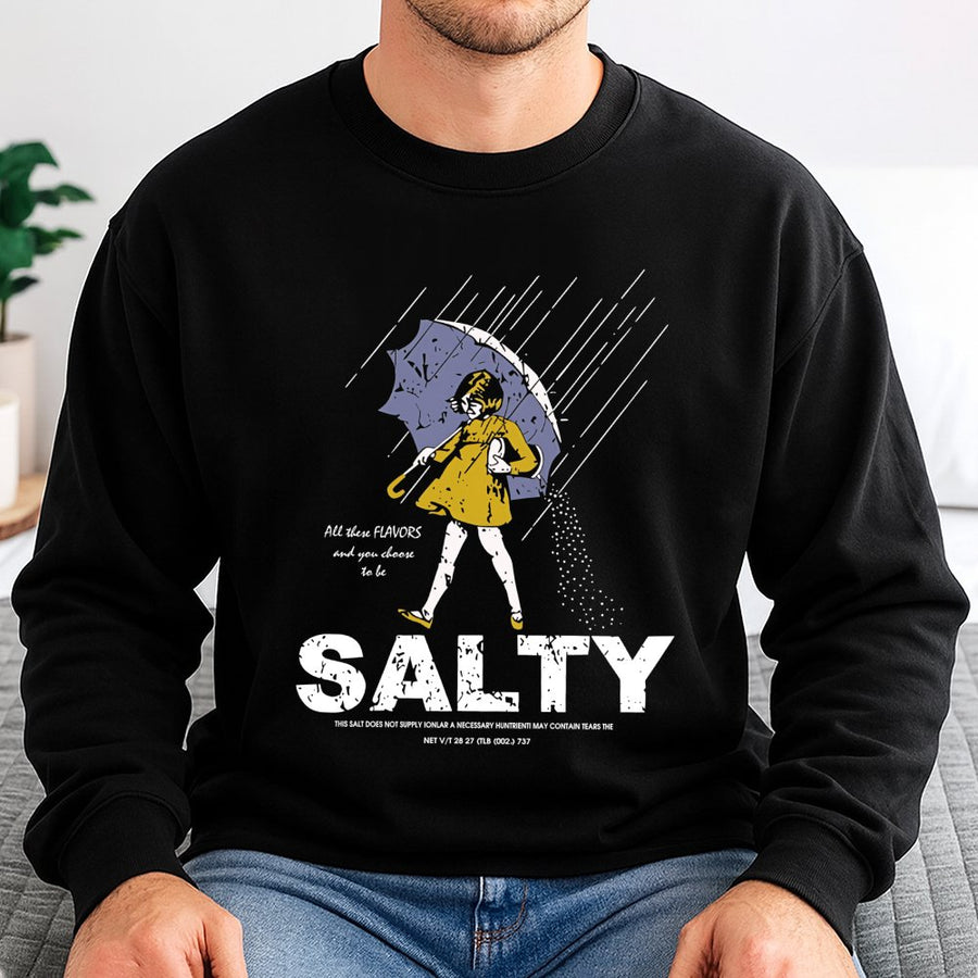 Salty Graphic Sweatshirt | Retro Umbrella Girl Art | Premium Cotton Blend Crewneck | Funny Sarcastic Gift for Her & Him