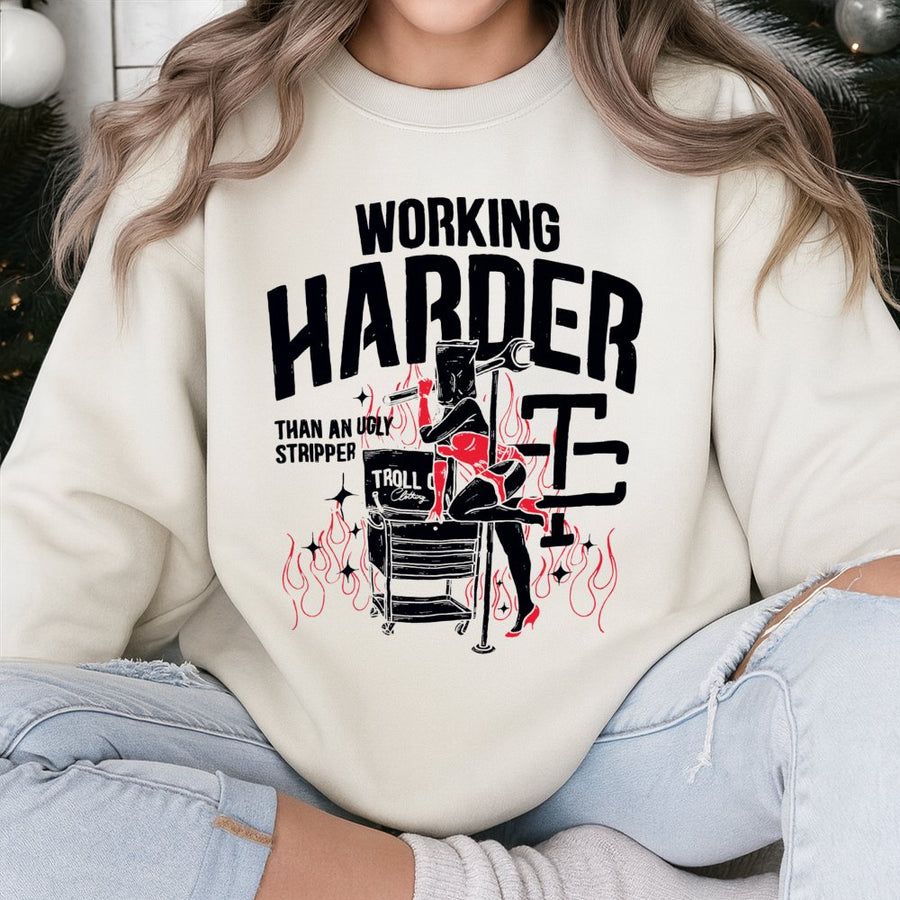 Mechanic Sweatshirt | Working Harder Than An Ugly Stripper Graphic | Soft Cotton Blend Crewneck | Funny Gift For Blue Collar Workers And Gearheads