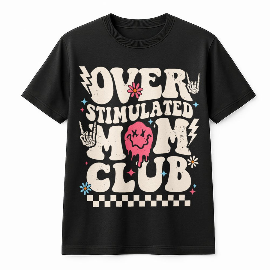 Overstimulated Mom Club T-Shirt | Retro Groovy Aesthetic Graphic | Soft Premium Cotton Tee | Funny Gift for Mom, New Parent, Birthday Present