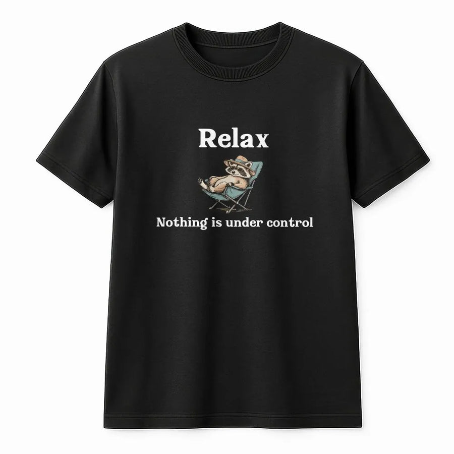 Funny Raccoon T-Shirt | Relax Nothing Is Under Control Quote | Premium Comfort Colors Tee | Vintage Trash Panda Gift for Men & Women