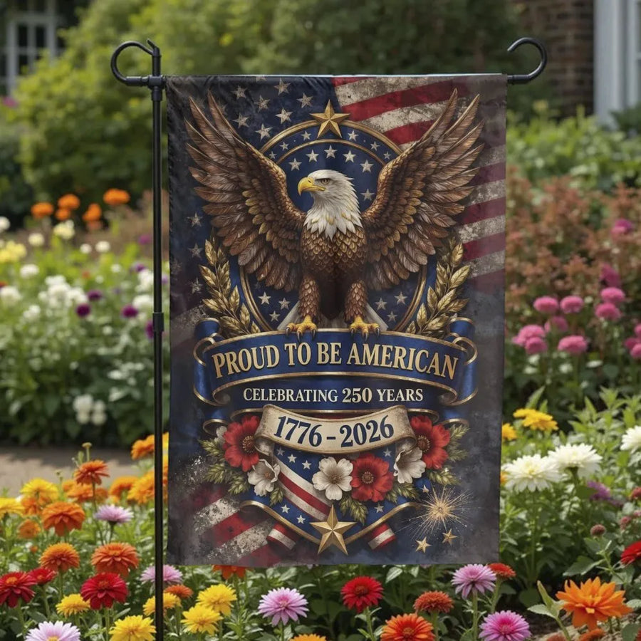 Proud to Be American Garden Flag | Patriotic Bald Eagle 250 Years 1776-2026 | Double Sided Premium Polyester | Veteran & Homeowner Outdoor Decor Gift