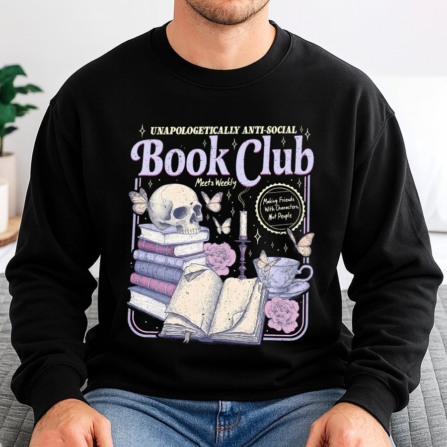 Anti-Social Book Club Sweatshirt | Dark Academia Reader Aesthetic | Premium Cotton Blend | Gift For Book Lovers & Introverts