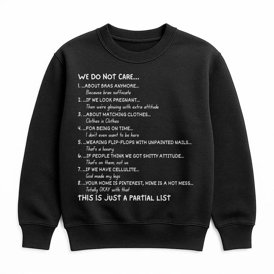 We Do Not Care Club Sweatshirt | Funny Relatable Life Quote Graphic | Premium Cotton Blend Crewneck | Sarcastic Gift for Women & Gen X