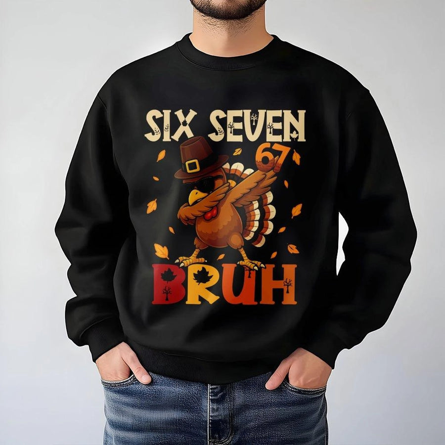 Six Seven Thanksgiving Sweatshirt | Dabbing Turkey Funny Meme Design | Premium Cotton Blend Crewneck | Holiday Gift for Men and Women