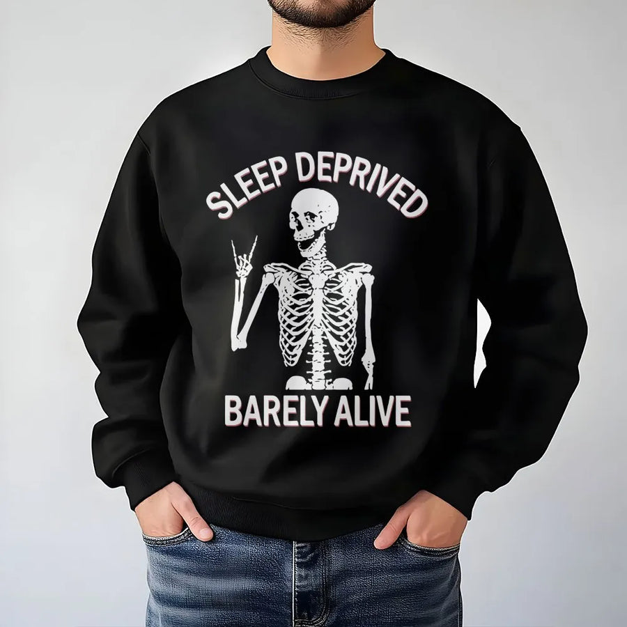 Sleep Deprived Barely Alive Sweatshirt | Funny Skeleton Aesthetic Graphic | Premium Cotton Blend Crewneck | Tired Mom Gift For Students