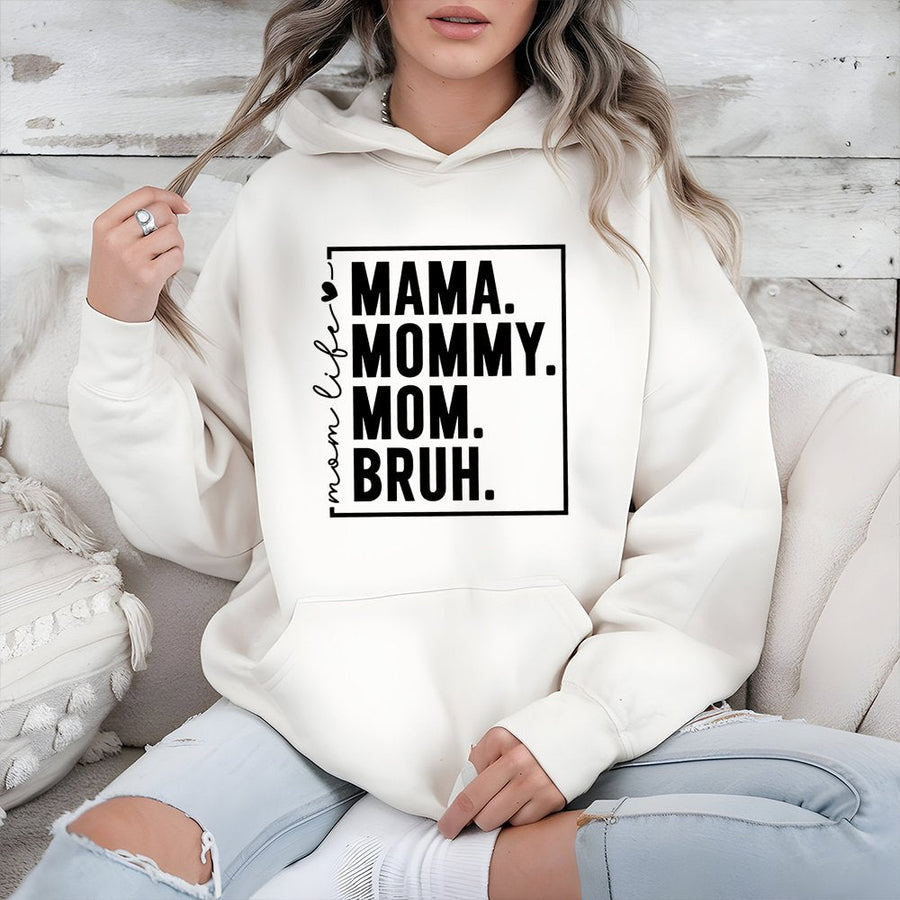 Mama Mommy Mom Bruh Hoodie | Funny Motherhood Slogan Graphic | Soft Cotton-Poly Blend | Perfect Gift for Mom, New Mom or Birthday