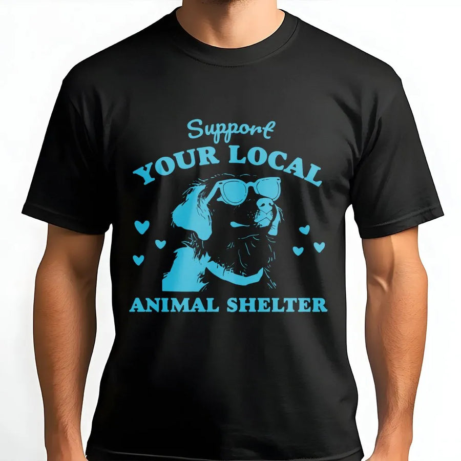 Support Your Local Animal Shelter T-Shirt | Cool Dog With Sunglasses Graphic | Premium Soft Cotton Unisex Tee | Gift for Animal Rescuer and Volunteer
