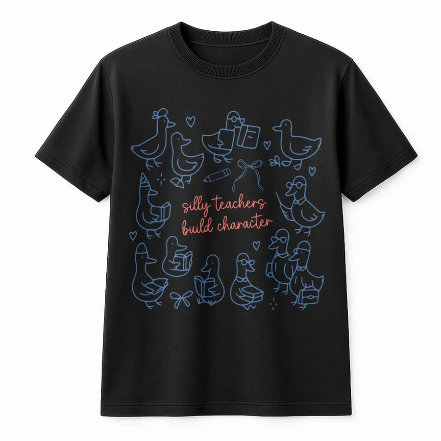 Silly Teachers Build Character T-Shirt | Cute Goose Graphic Design | Premium Cotton Tee | Back to School Gift for Teachers