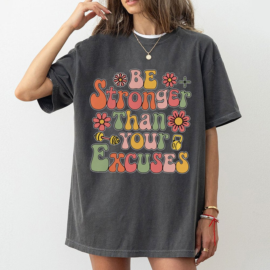 Be Stronger Than Your Excuses Gym T-Shirt | Retro Motivational Fitness Graphic Tee | 100% Cotton Premium Quality | Workout Gift for Men and Women