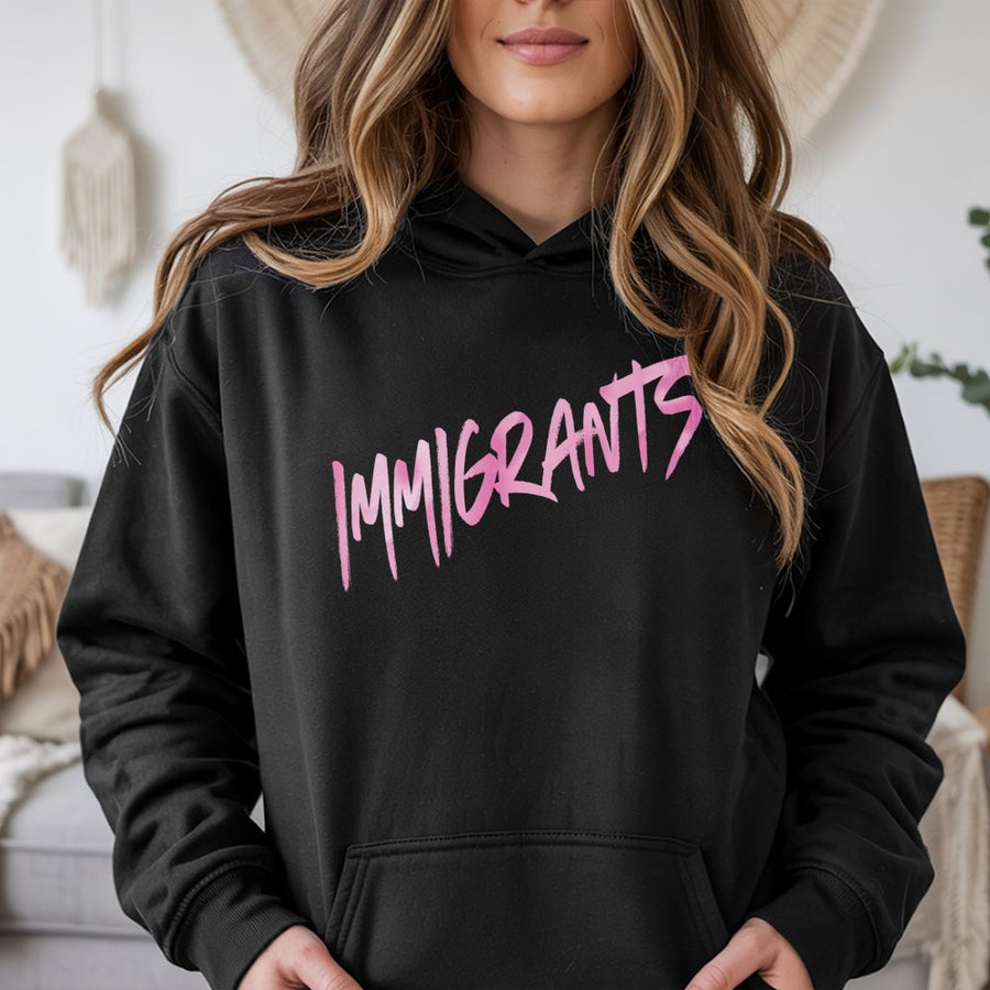 Immigrants Are Welcome Hoodie | Pro Immigration Statement Sweatshirt | Premium Cotton Blend | Gift For Activists & Human Rights Advocates