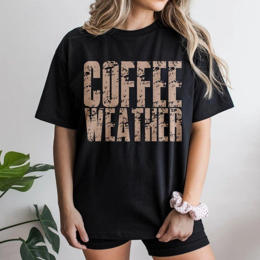 Coffee Weather T-Shirt | Distressed Graphic Text Design | Premium 100% Cotton | Cozy Fall Outfit Gift For Coffee Lovers