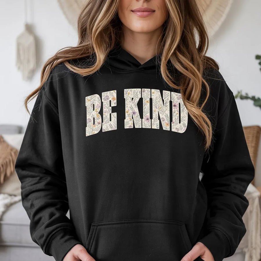 Be Kind Hoodie | Aesthetic Wildflower Floral Print | Premium Soft Cotton Tee | Motivational Gift for Teachers & Women
