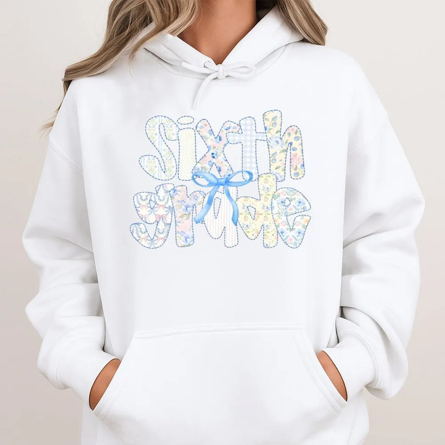Sixth Grade Hoodie | Coquette Patchwork Style Print | Soft Cotton Blend Pullover | 6th Grade Teacher Appreciation Gift