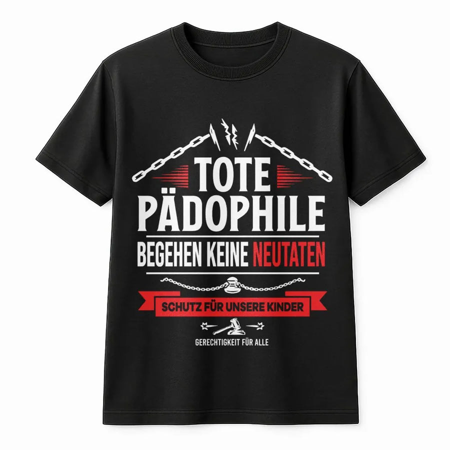 Tote Pädophile T-Shirt | Statement zum Kinderschutz | Premium Baumwoll-Mix | Geschenk für Aktivisten
